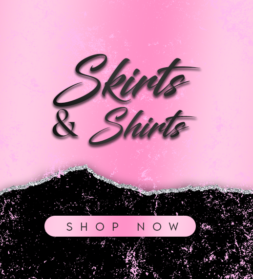 Shirts & Skirts